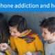 kids smartphone addiction