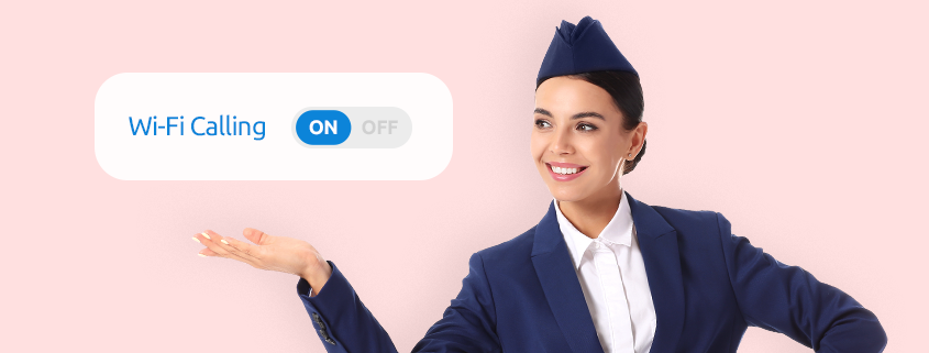 Wi-Fi Calling flight attendants
