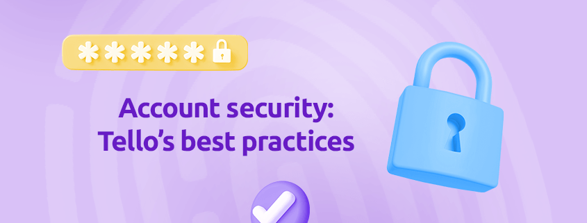 Tello’s guide to keep your accounts secure