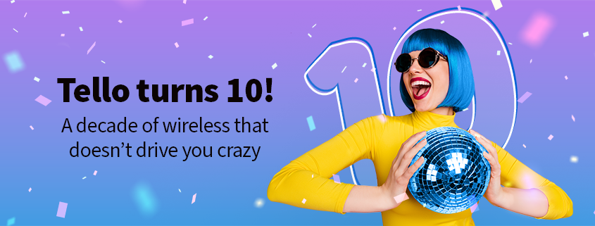 Tello's Anniversary Offer: All plans $10/month for the first 3 months.
