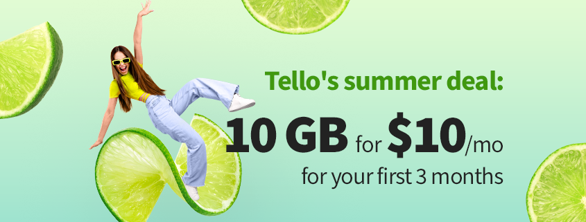 Tello Summer Deal: 10 GB for $10/mo for your first 3 months