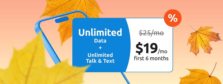 Tello Fall Deal - Unlimited at $19/mo first 6 months
